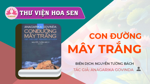 con-duong-may-trang-anagarika-govinda-nguyen-tuong-bach-tvhs
