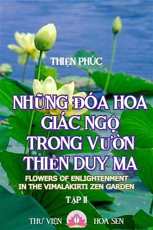 Những Đóa Hoa Giác Ngộ Trong Vườn Thiền Duy Ma Tập 2