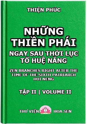 Những Thiền Phái Ngay Sau Thời Lục Tổ Huệ Năng Tập 2