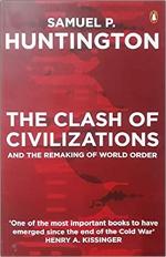 the-clash-of-civilization-and-the-remaking-of-world-order