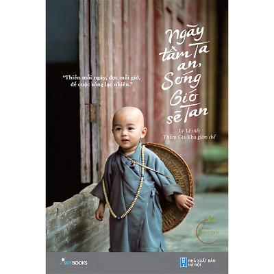 Ngày Tâm Ta An Sóng Gió Sẽ Tan