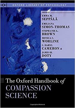 The Oxford Handbook of Compassion Science