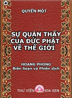 Quyển I Sự Quán Thấy Của Đức Phật Về Thế Giới