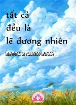 tat-ca-deu-la-le-duong-nhien
