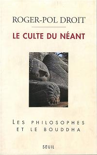 Le Culte du Néant, Les philosophes et le Bouddha.