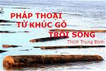 khuc-go-troi-song