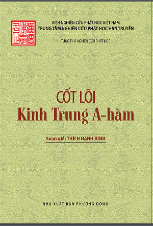 Cốt Lõi Kinh Trung A Hàm - Thích Hanh Binh
