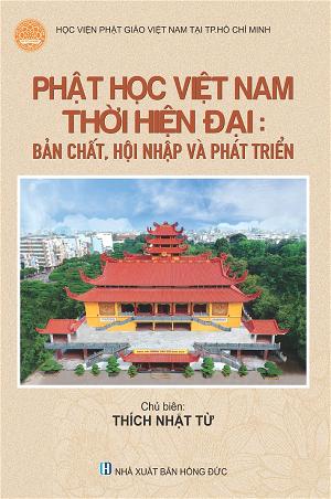 Phật Học Việt Nam Thời Hiện Đại Bản Chất, Hội Nhập Và Phát Triển