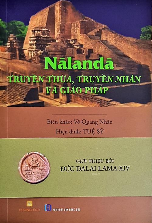 Giới Thiệu Sách –  Nālandā Truyền thừa, Truyền nhân, và Giáo Pháp