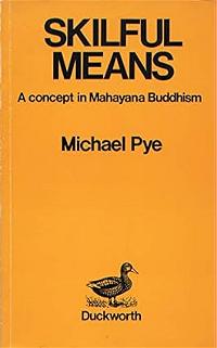 skillful means a concept in Mahayana Buddhism