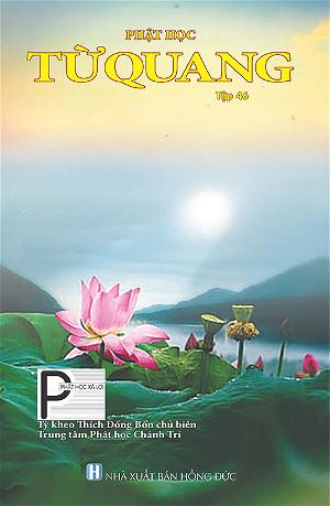 Phật Học Từ Quang Tập 46