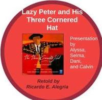Lazy Peter and His Three Cornered Hat (2)
